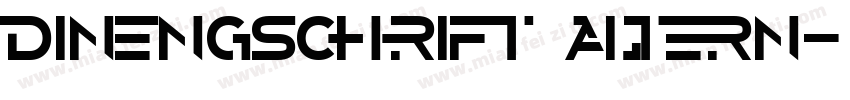dinengschrift altern字体转换